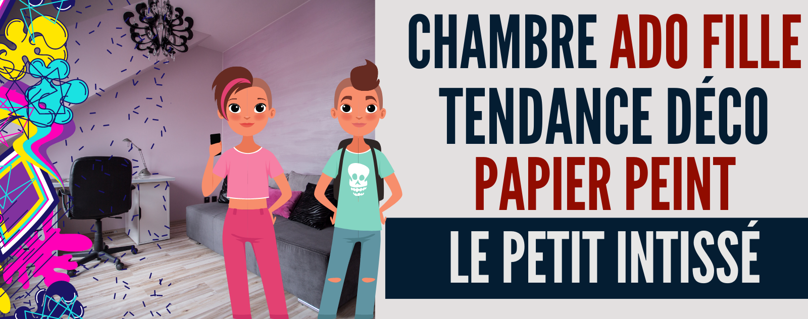 Les Meilleures Tendances Papier Peint pour une Adolescente