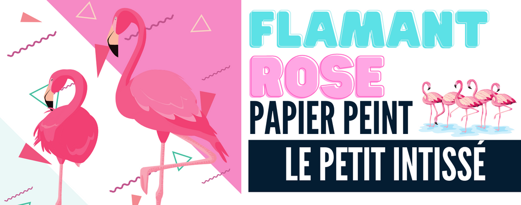 Le Papier Peint Flamant Rose : ultra-tendance!