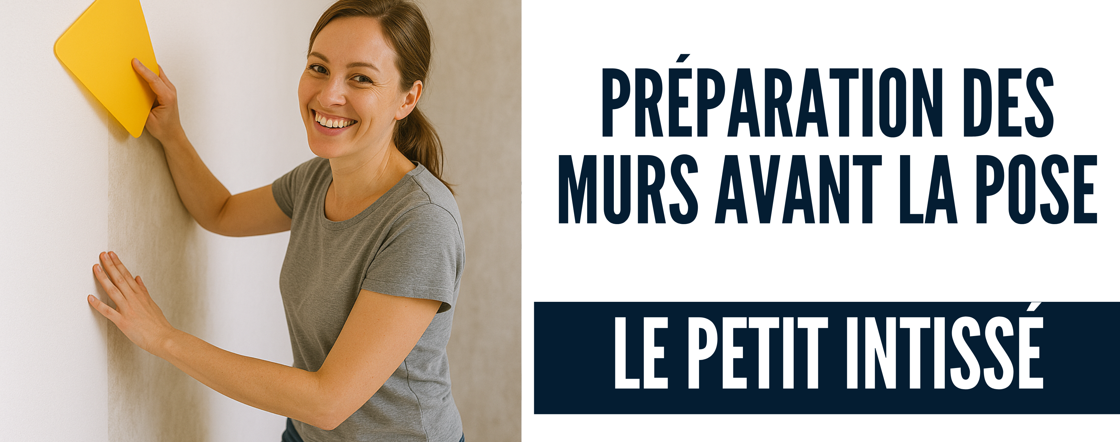 Préparation des murs avant la pose, les étapes essentielles pour un résultat parfait